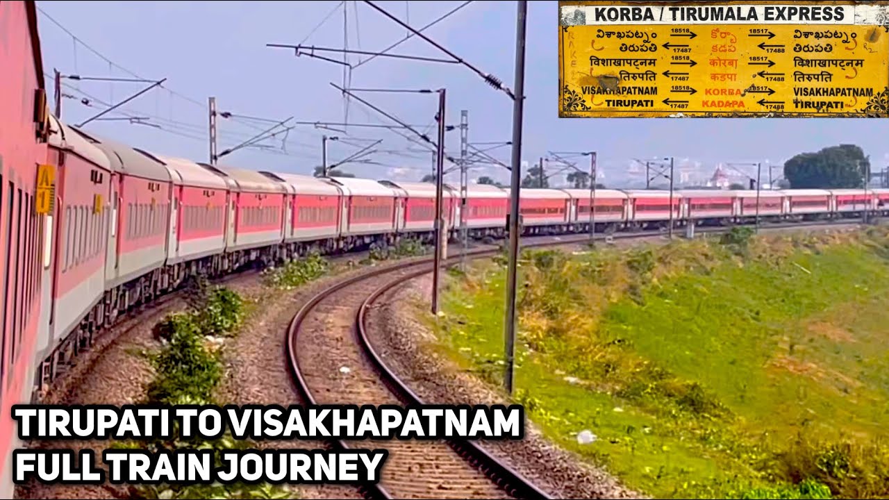Tirupati To Visakhapatnam Full Train Journey