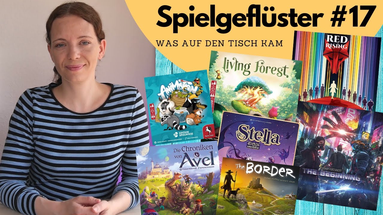 Spielgeflüster #17 mit einem absoluten Flop - Living Forest, Die Chroniken von Avel, Red Rising u.a.