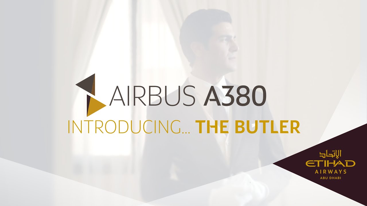 Introducing The Butler - Etihad Airways Airbus A380