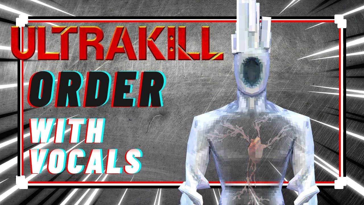 Ultrakill | Order (Minos prime theme) | with vocals cover