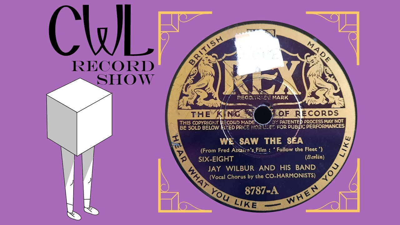 Jay Wilbur and His Band (With the Co-Harmonists) - We Saw The Sea (1936) 78RPM