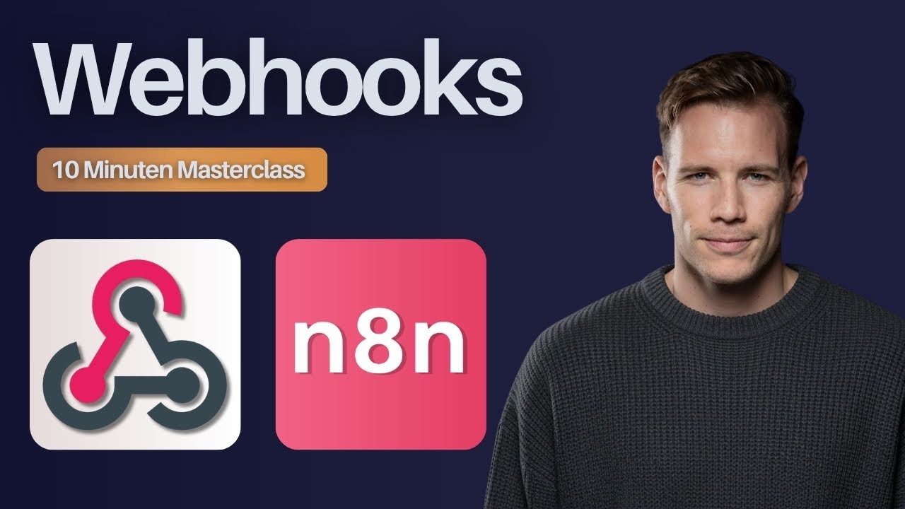 n8n Webhooks: Von Beginner zu Pro (Step-by-Step)