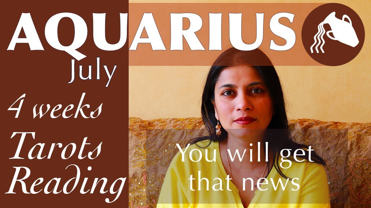 AQUARIUS JULY 2108 tarot reading forecast