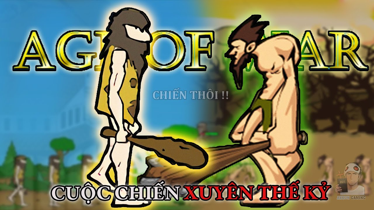 PHÁ ĐẢO AGE OF WAR - CUỘC CHIẾN XUYÊN THẾ KỶ !!
