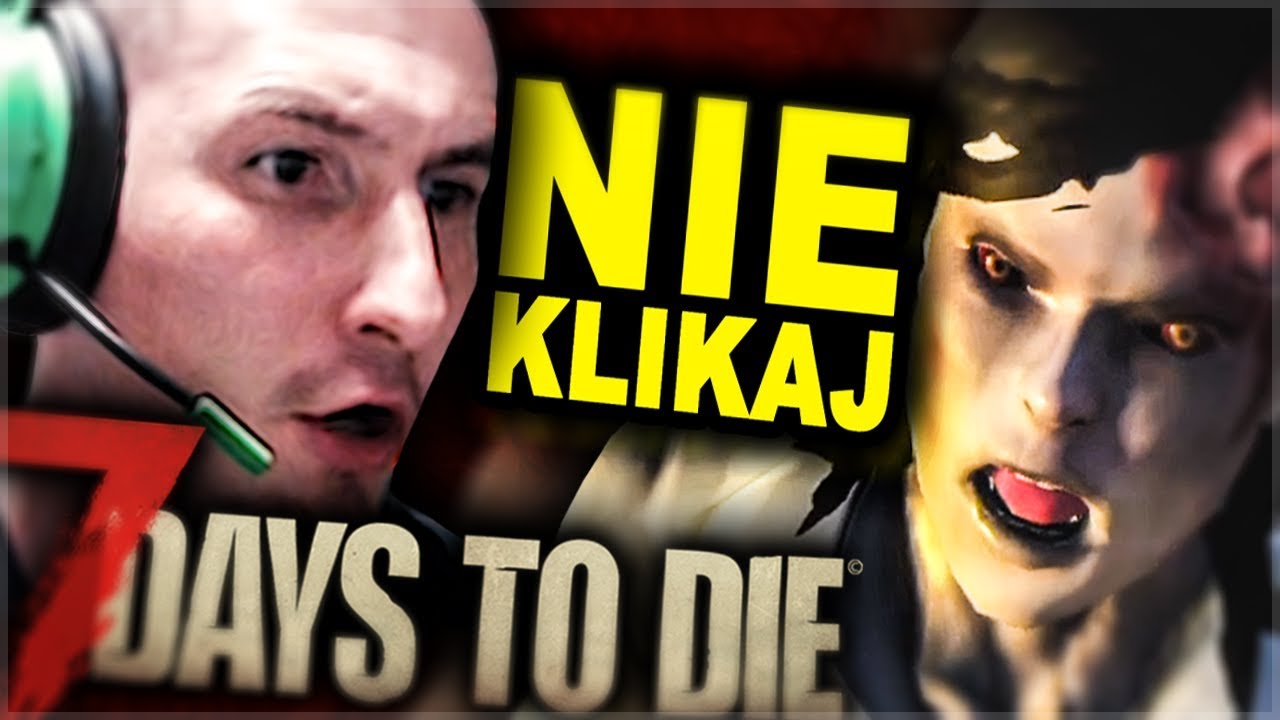 7 days to die - Eizo tego nie zrobi... #1