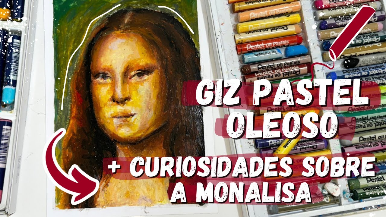 PINTANDO a MONALISA com GIZ PASTEL OLEOSO + CURIOSIDADES sobre a MONALISA ⭐️