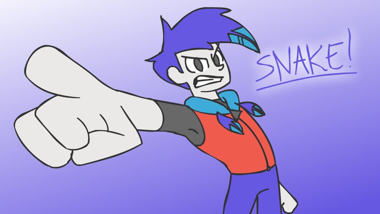 You look like a SNAKE!