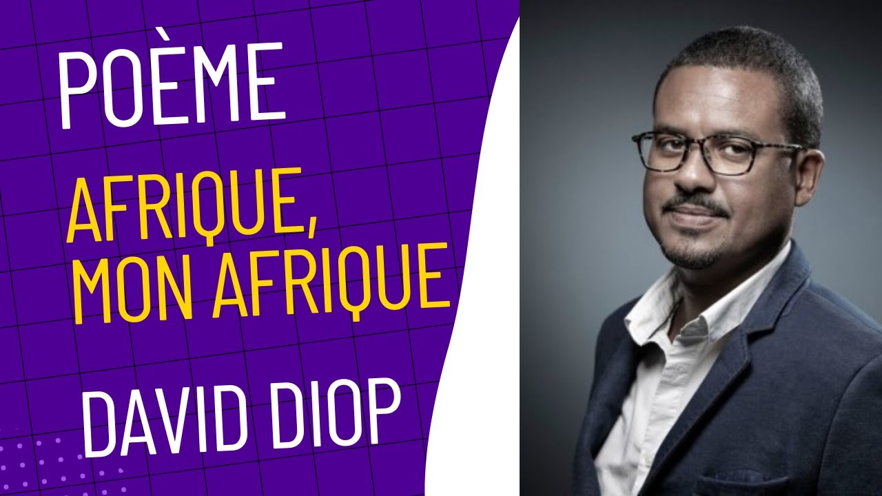 Poème 'Afrique, mon Afrique' de David Diop