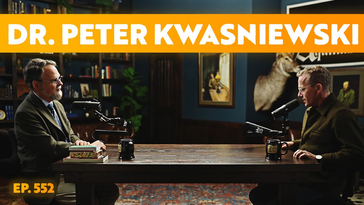 On Music, Art, and the Recovery of the Sacred (Dr. Peter Kwasniewski) | Ep. 552