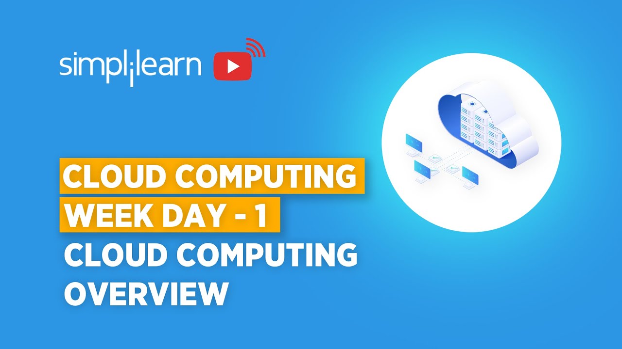 Learn Cloud Computing Day 1 | Cloud Computing Course 2026 | Cloud Computing Tutorial | Simplilearn
