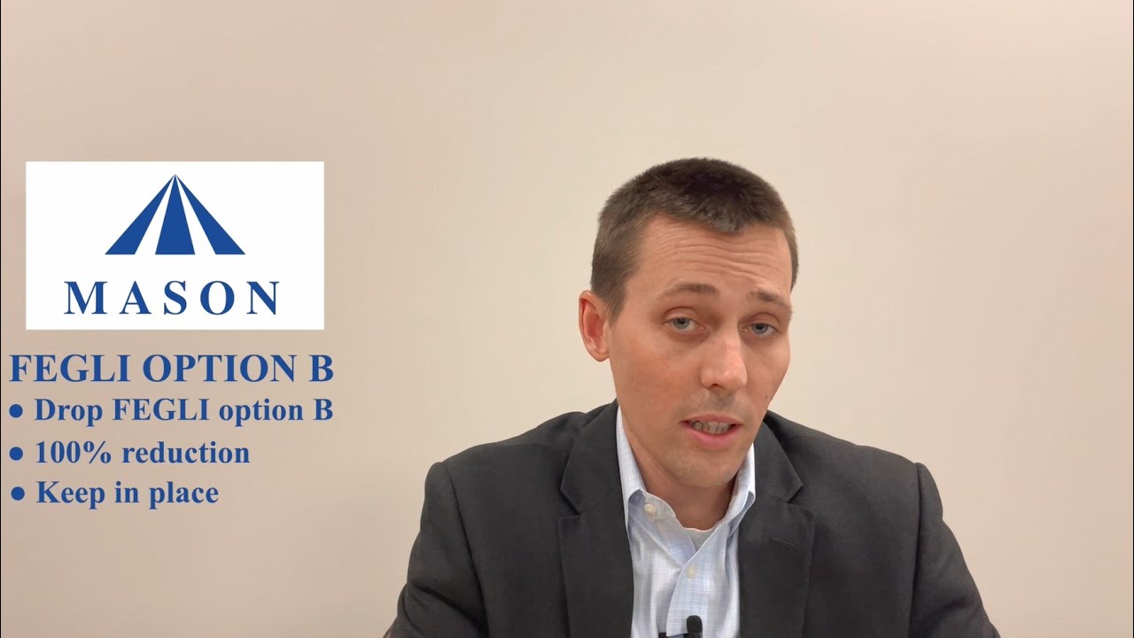 Federal Employees' Group Life (FEGLI) Option B in Retirement