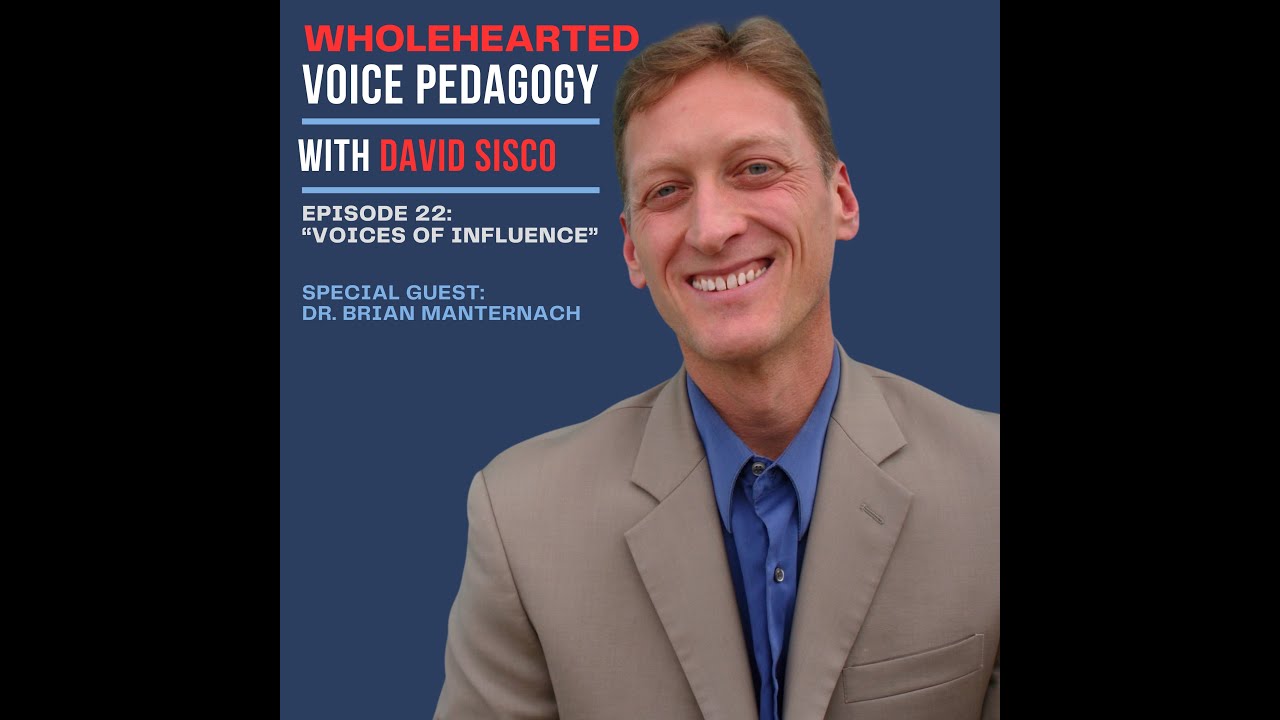 Wholehearted Voice Pedagogy (Ep. 22 - 