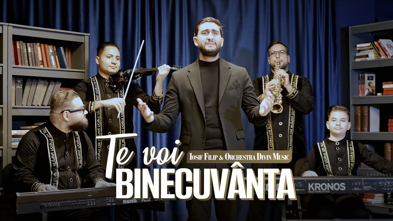 Iosif Filip & Orchestra Divin Music - TE VOI BINECUVANTA (Official Video) 2024