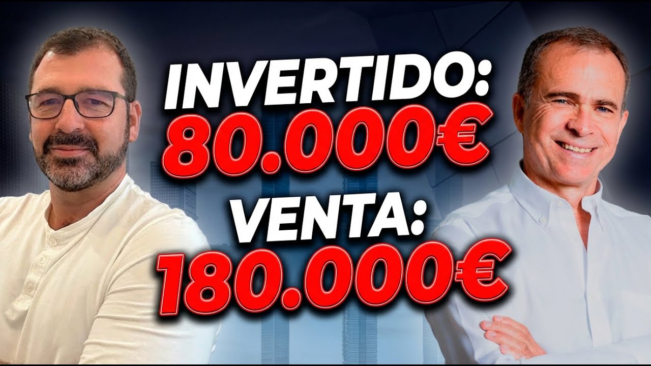 Invertido: 80.000€  ➡️ Venta: 180.000€. Jesús y yo hablamos de subastas