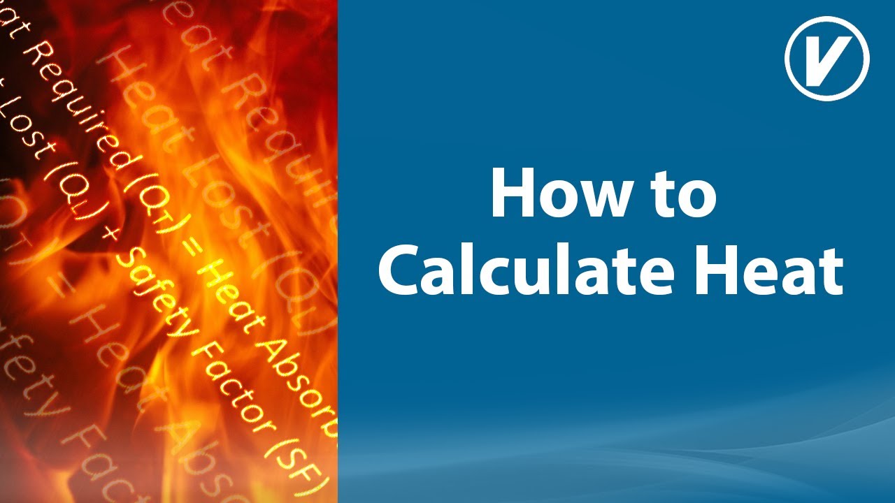 How to Calculate Heat