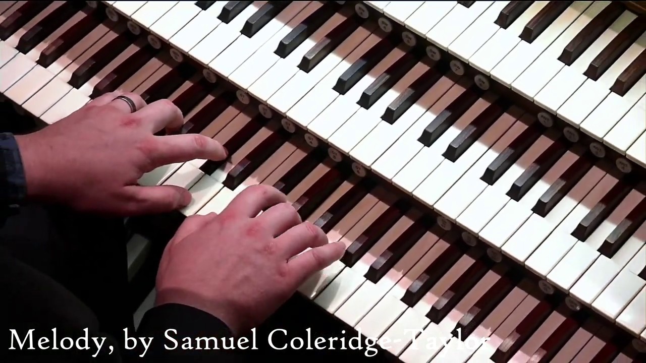 Samuel Coleridge-Taylor: Melody, from 3 Short Pieces for Organ (1898)