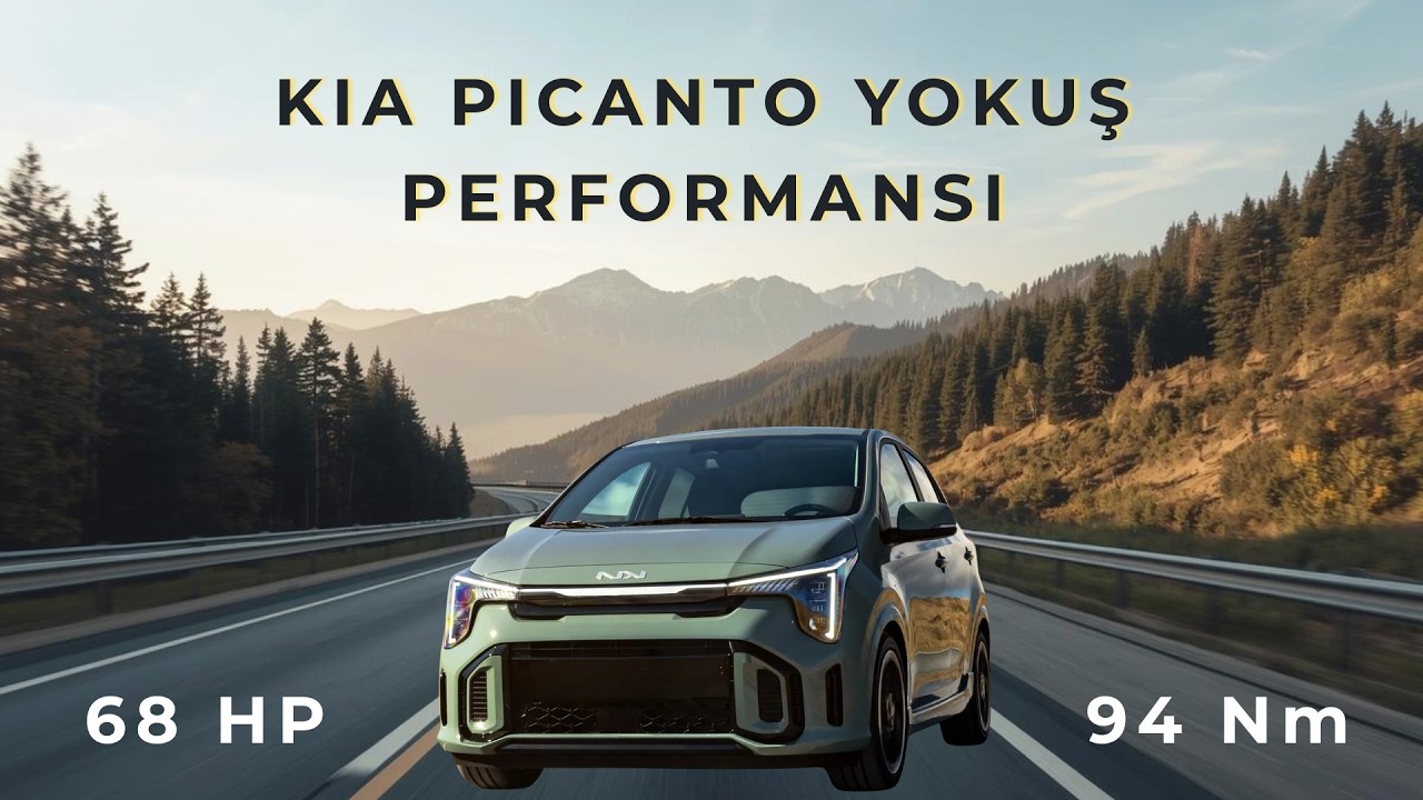 Kia Picanto Yokuş Performansı: Motoru Zorladık!