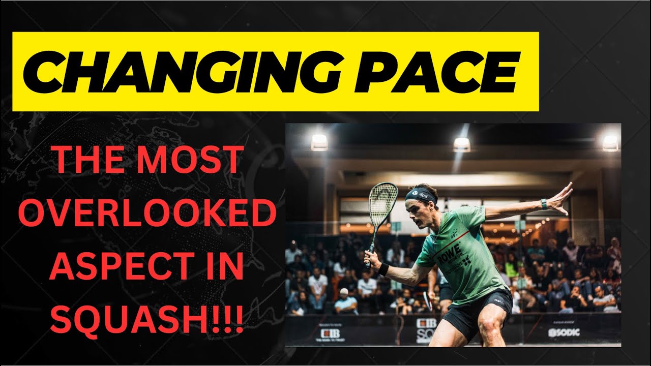 How To Slow Down The Pace in Squash!!  (Start Controlling the Game)