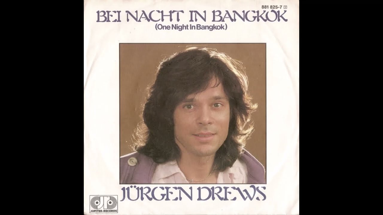 Jürgen Drews - Bei Nacht in Bangkok