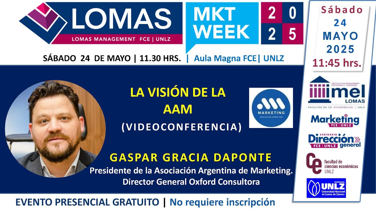 Económicas UNLZ - mkt week 2025 - Gaspar Gracia Daponte - La visión de la AAM