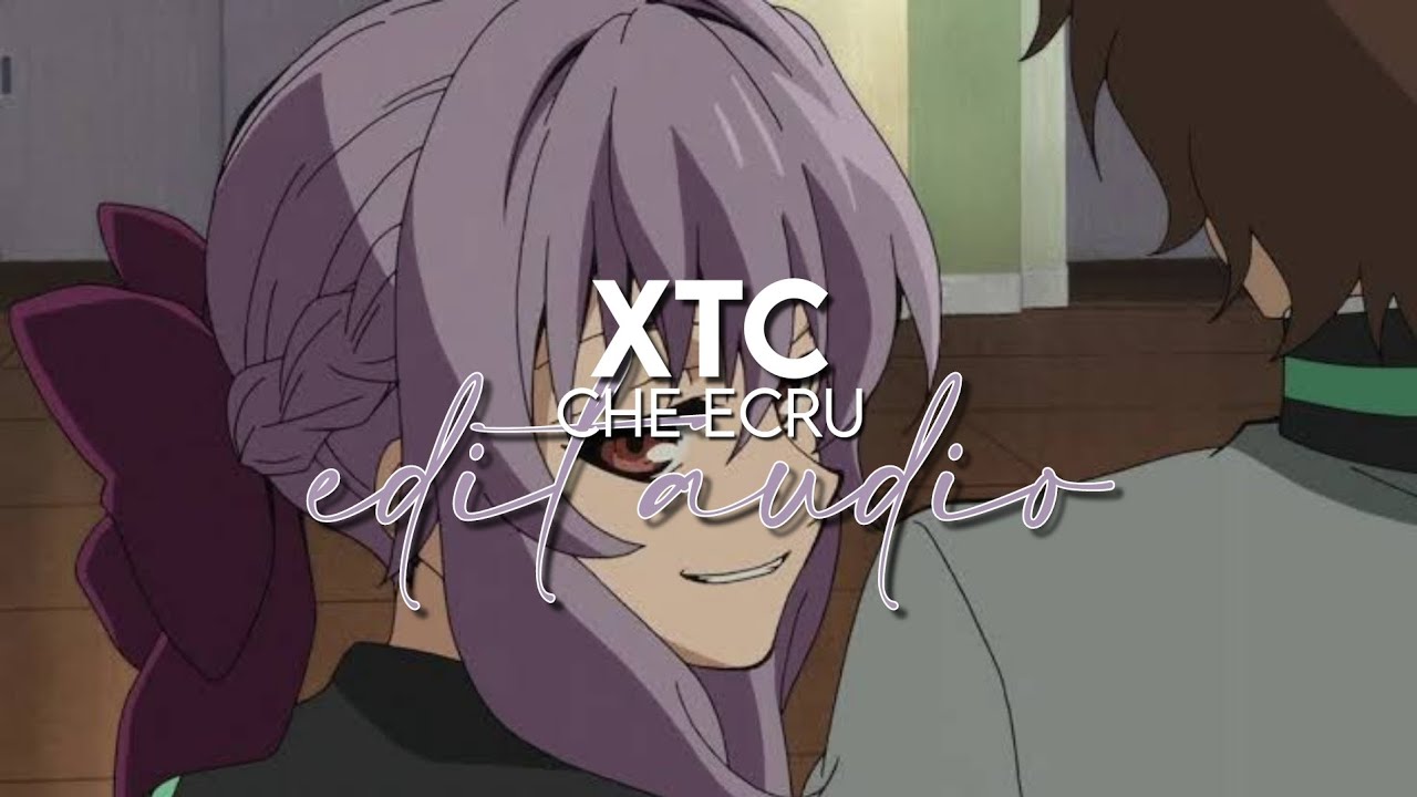 edit audio - xtc (che ecru)