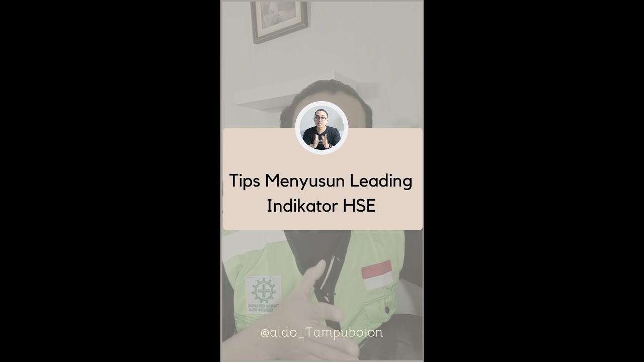 Tips Menyusun Leading Indicator HSE