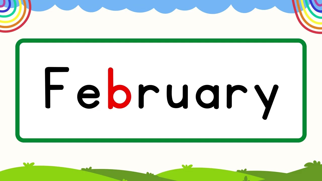 🎬 February Spelling ✍️ | Learn Spelling of February Month for Kids | February Month Spelling