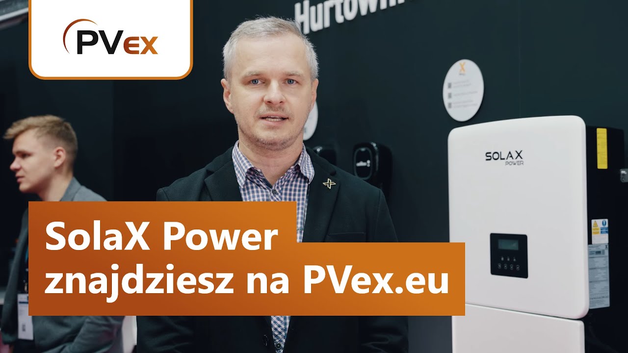 Poznaj innowacyjną ofertę SolaX Power! Sprzęt dostępny od ręki w PVex.eu ⚡