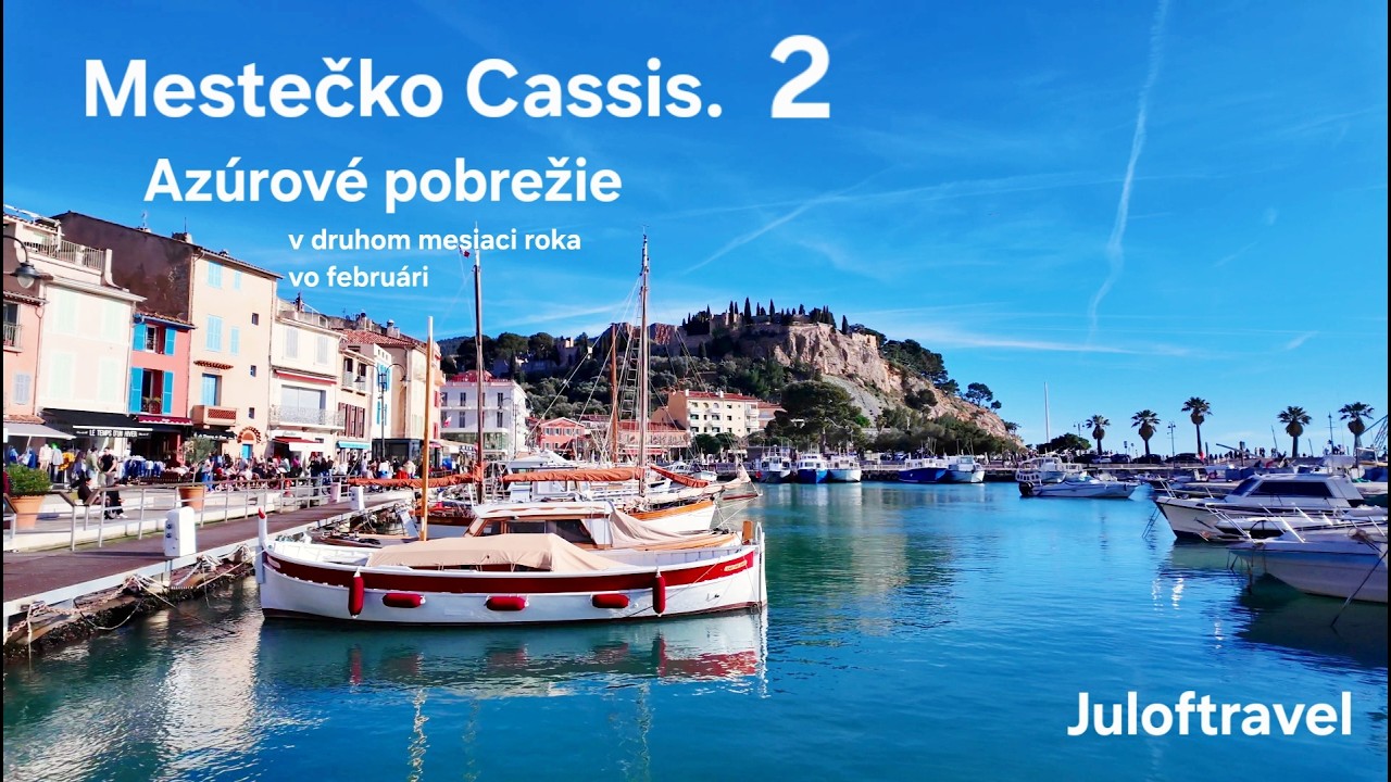 “Azúrové pobrežie 2: Srdce Cassis a východné pobrežie”