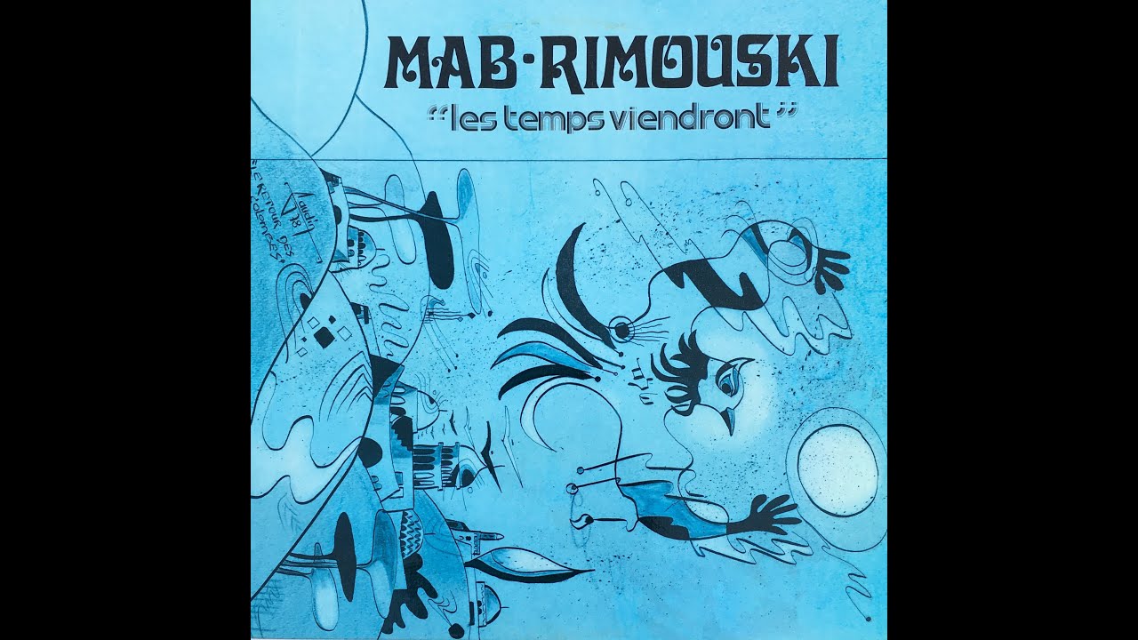 Mab Rimouski - Les temps viendront, 1978 - titre 