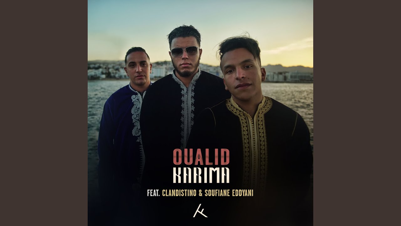 Karima (feat. Clandistino & Soufiane Eddyani)
