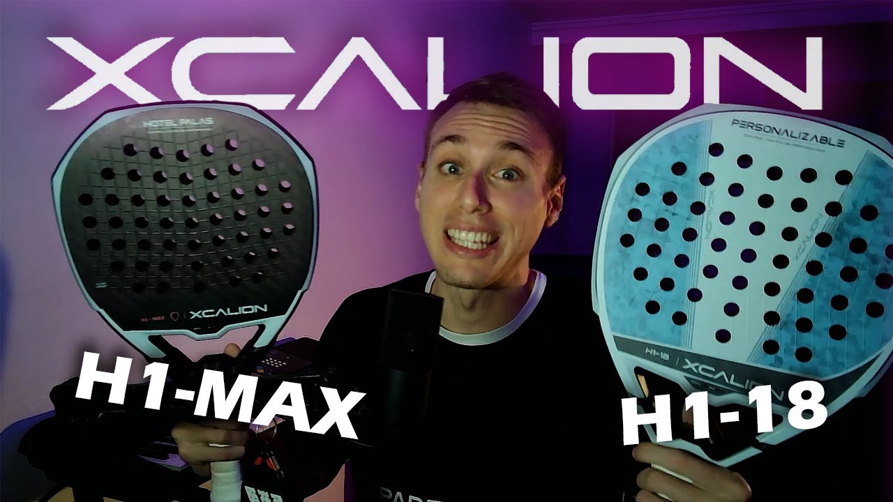 &iquest;La pala REVELACI&Oacute;N? ➡️ XCALION H1-MAX vs H1-18 | &iquest;Ligereza con Potencia?