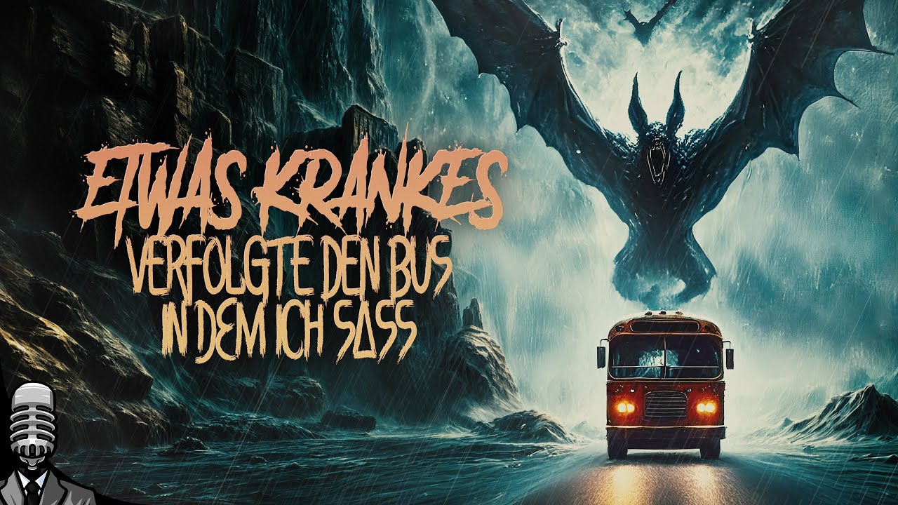ETWAS KRANKES verfolgte den Bus in dem ich saß - Creepypasta Deutsch/German [Horror/Hörbuch]