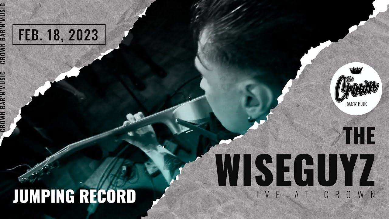 Wise Guyz - Jumping Record (Live at The CROWN bar'n'music)