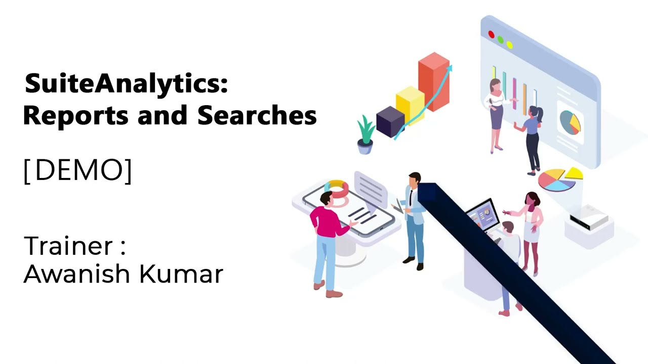 Learn SuiteAnalytics: Reports and Searches online | tutorial | Koenig Solutions