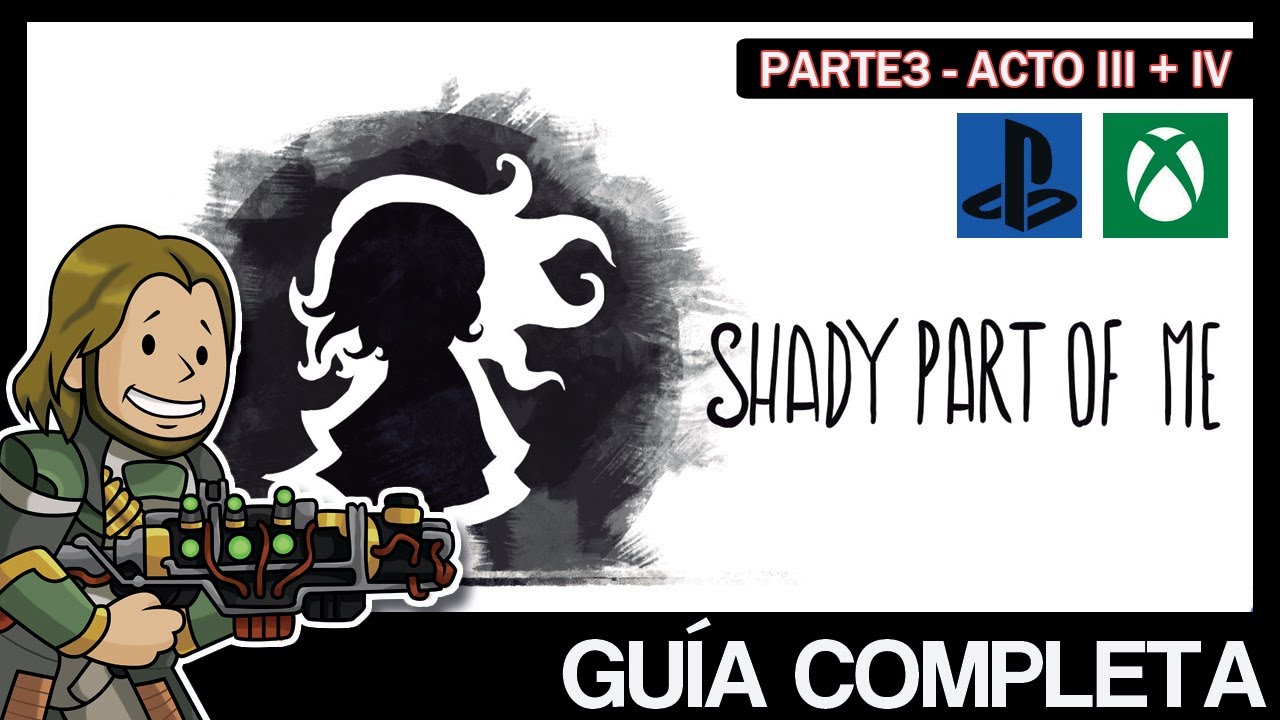 SHADY PART OF ME - Guía completa Parte 3: Actos III y IV [LOGROS/TROFEOS]