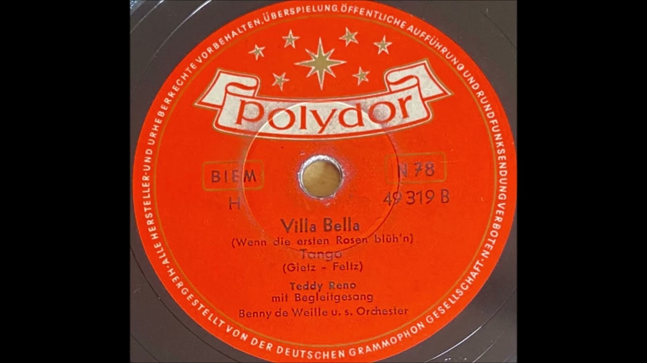 Teddy Reno  -  Villa Bella  (Wenn die ersten Rosen blüh´n)  1954