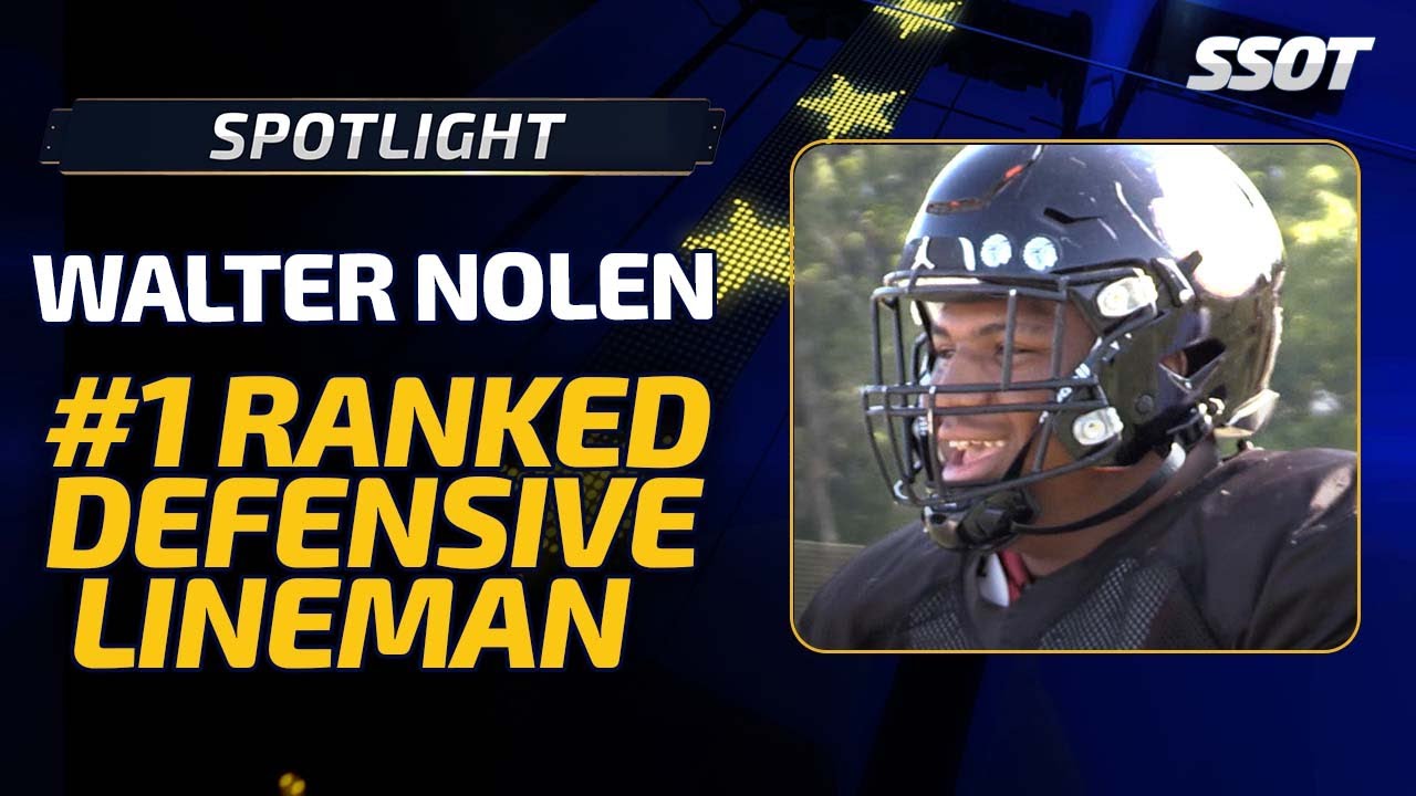 Walter Nolen of Powell High School is an Elite Prospect and Making Strong Case as #1 in 2022