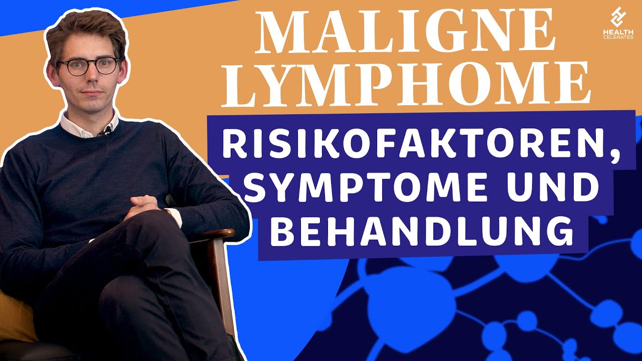 Maligne Lymphome: Risikofaktoren, Symptome und Behandlung | Health Celerates