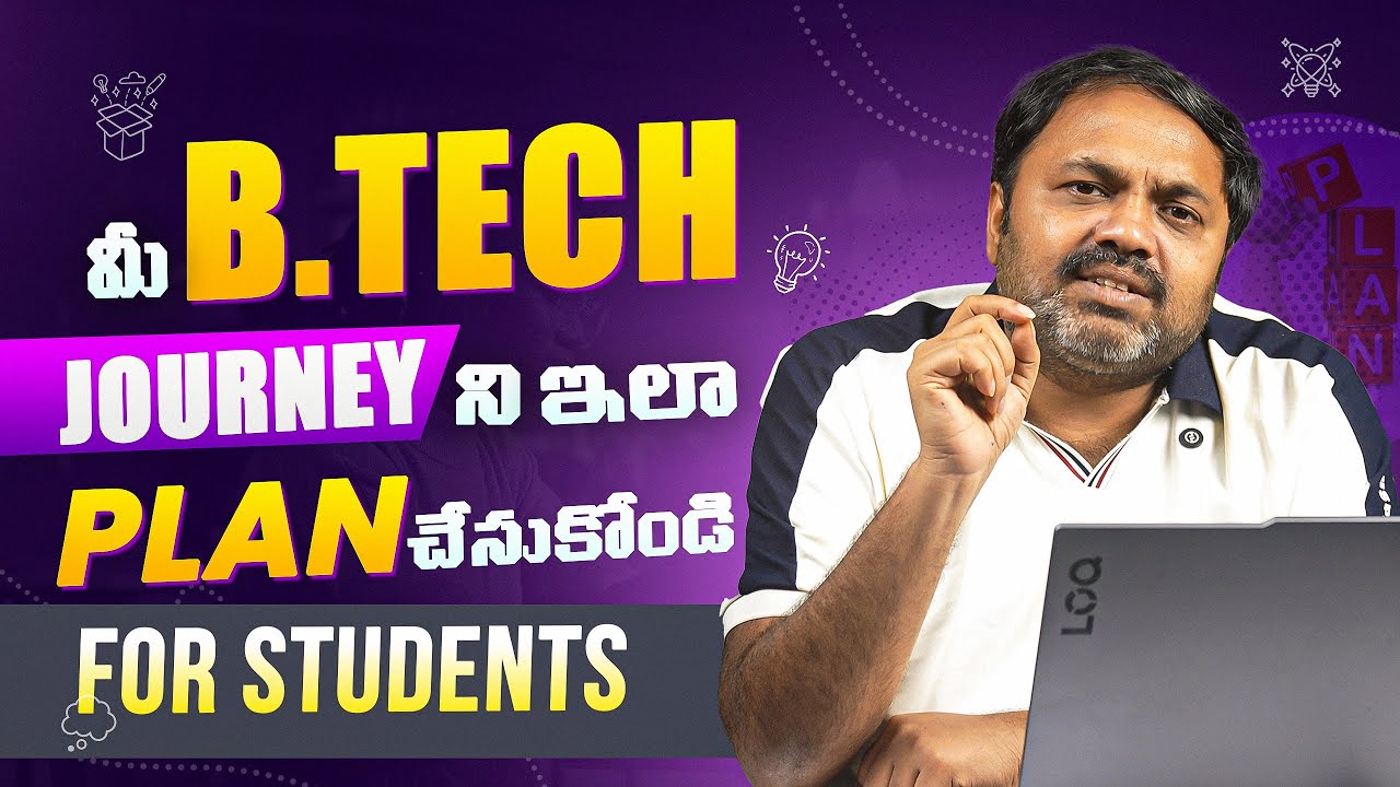 B.Tech Guide: 4 Years Roadmap for Jobs, Placements & Entrepreneurship | Career Guidance with Ramana