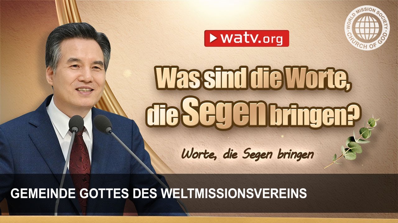 Worte, die Segen bringen | Gemeinde Gottes