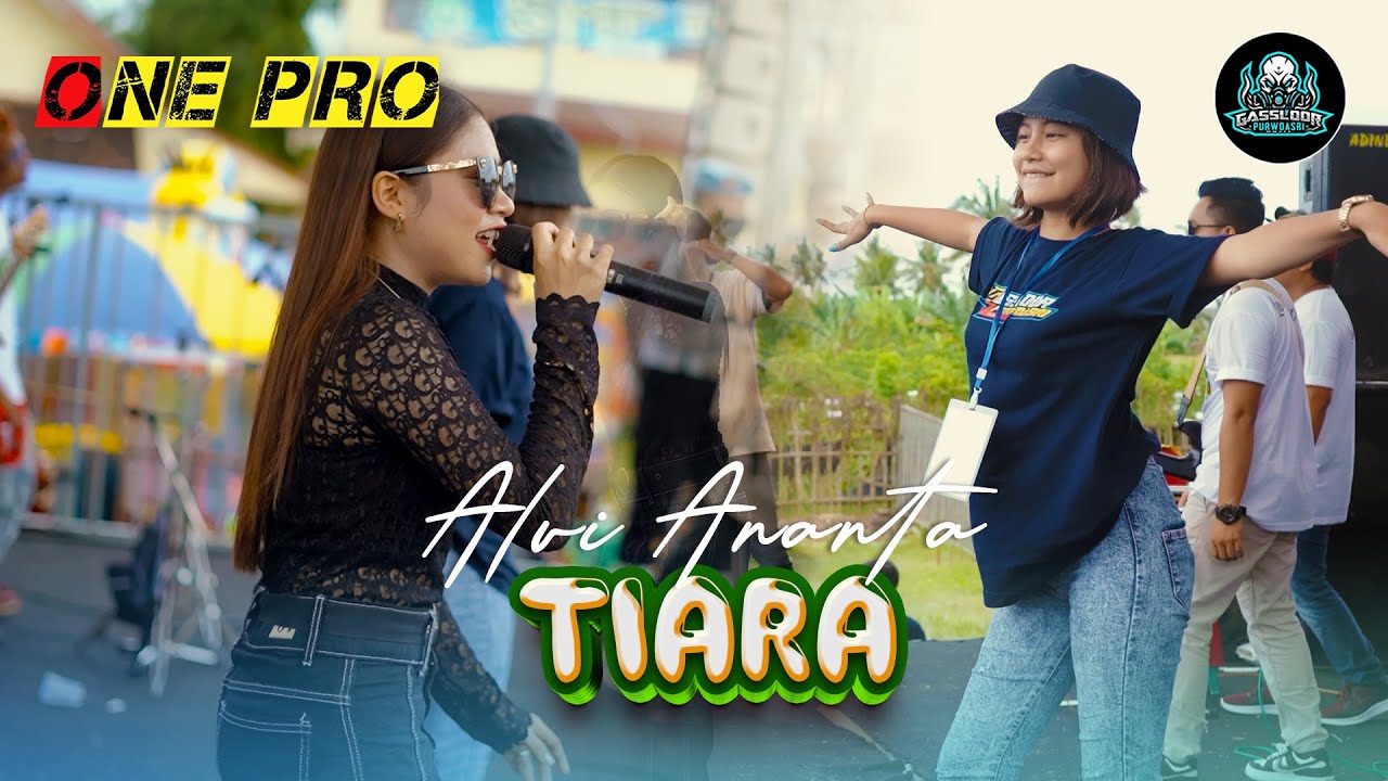 ALVI ANANTA - TIARA || ONE PRO (LIVE 2ND ANNIVERSARY GASSLOOR)