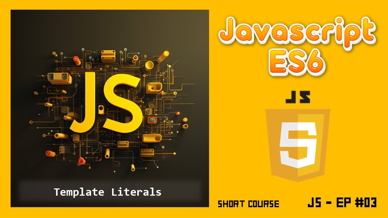 JS3 | ES6 សរសេរ String Format ស្រួលជាងមុន | Template Literals