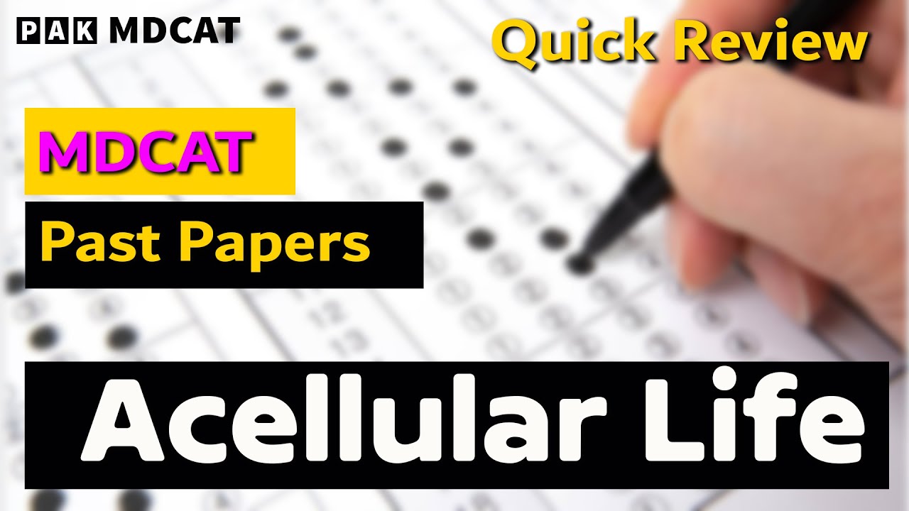 Acellular Life MDCAT Past papers MCQs : A quick Review on MDCAT Past papers