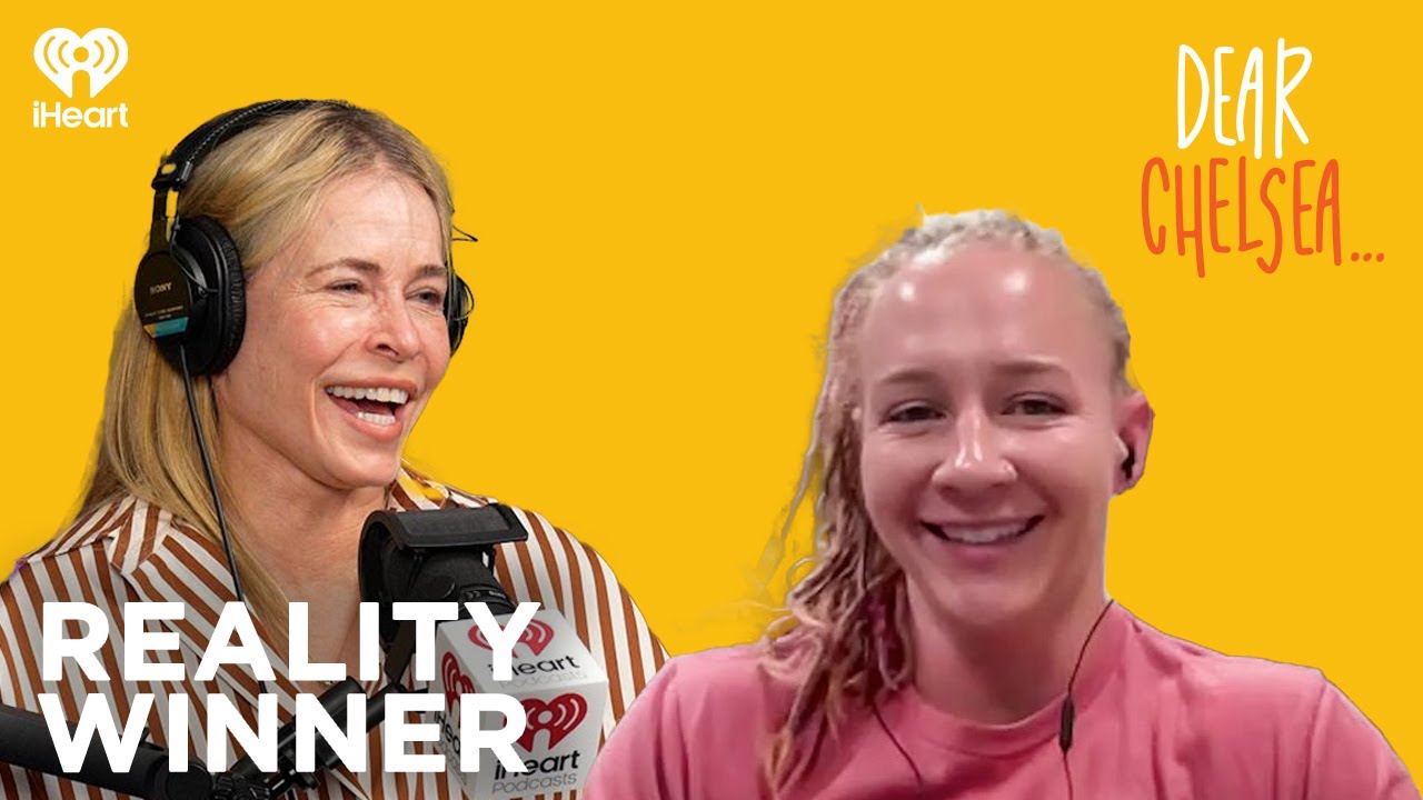 I Am Not Your Enemy with Whistleblower Reality Winner | Dear Chelsea