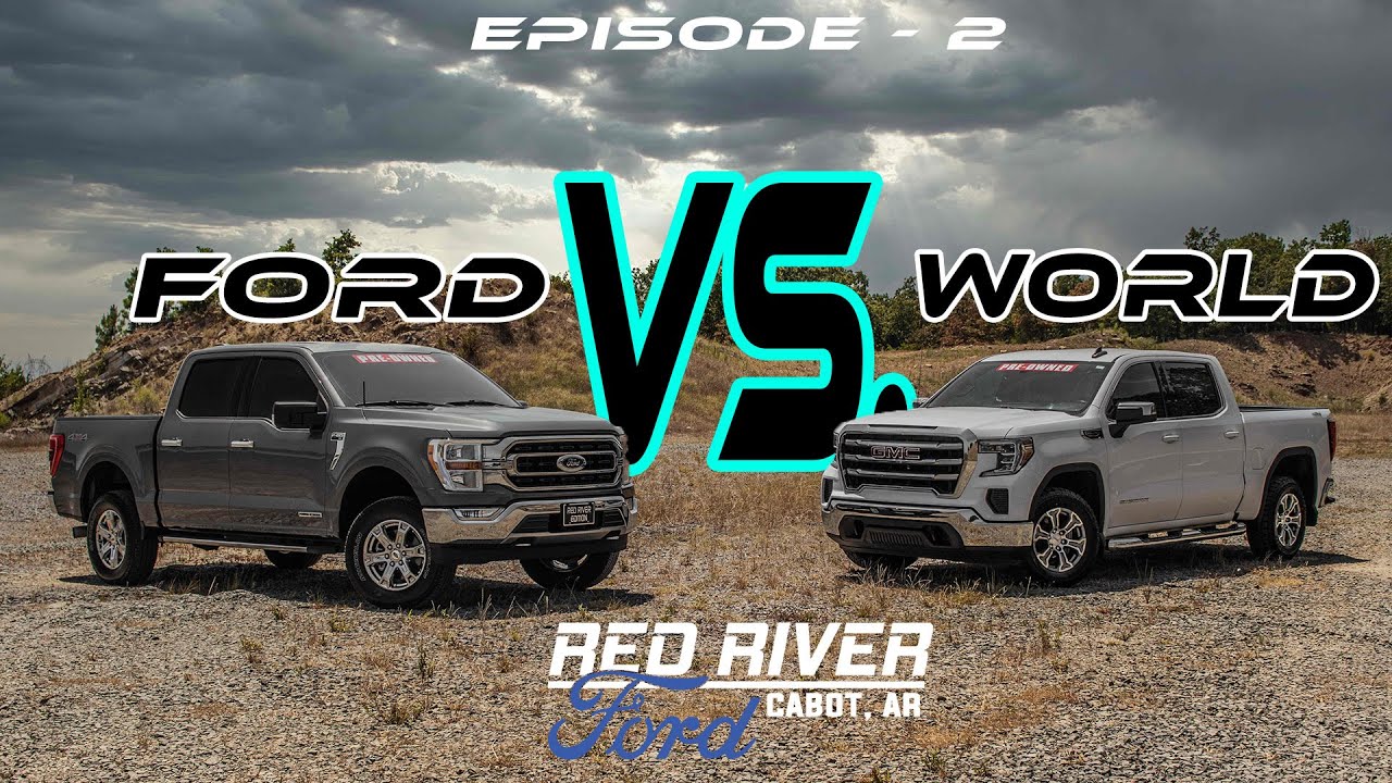 Ford VS. World!! Ep. 2 - Ford F-150 VS. GMC Sierra 1500