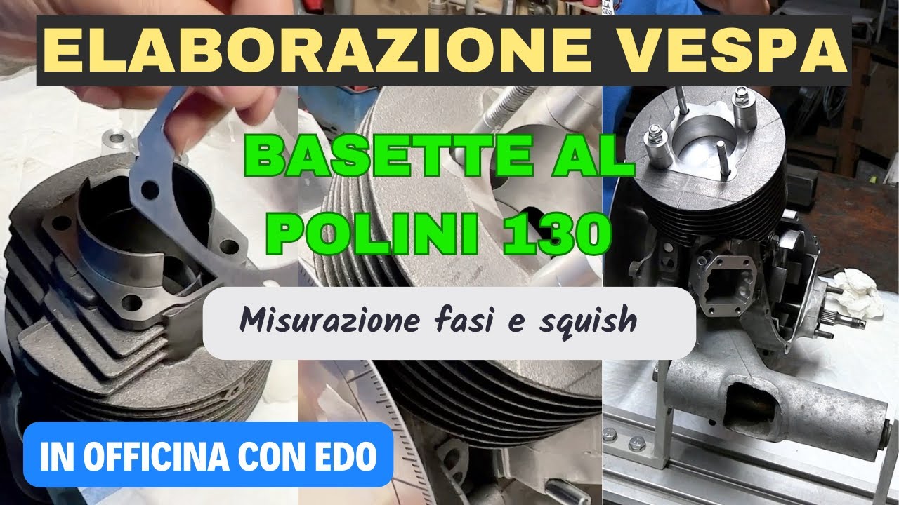 Elaborazione Vespa: basette al cilindro e misurazione fasi e squish