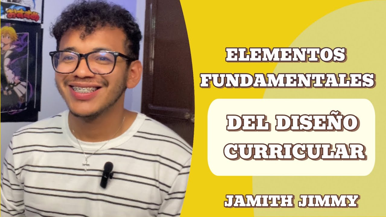 Elementos fundamentales del diseño curricular 👨🏻‍🏫