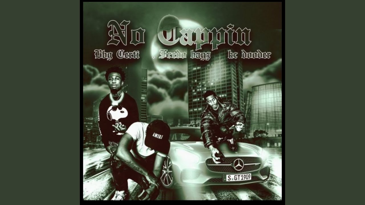No Cappin (feat. FREDOBAGZ & Dooder)