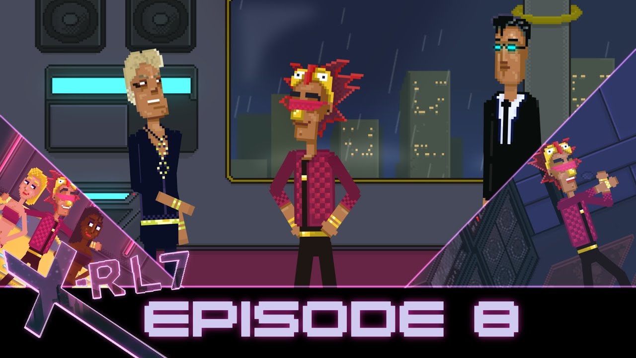 X-RL7 - Episode 8 - Feel The Beatz